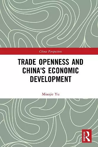 Trade Openness and China's Economic Development cover