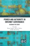 Power and Authority in Internet Governance cover