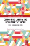 Commoning Labour and Democracy at Work cover