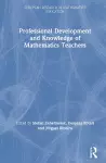 Professional Development and Knowledge of Mathematics Teachers cover