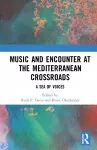 Music and Encounter at the Mediterranean Crossroads cover