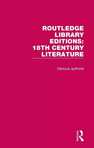 Routledge Library Editions: 18th Century Literature cover