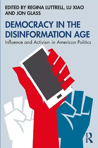 Democracy in the Disinformation Age cover