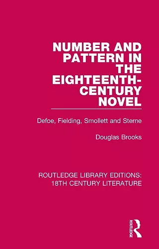 Number and Pattern in the Eighteenth-Century Novel cover