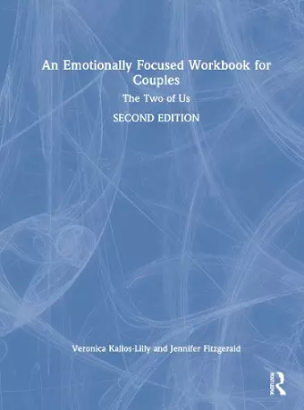 An Emotionally Focused Workbook for Couples cover