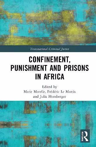 Confinement, Punishment and Prisons in Africa cover