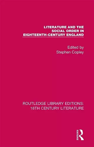 Literature and the Social Order in Eighteenth-Century England cover