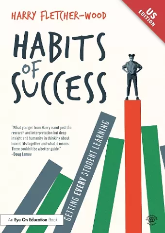 Habits of Success: Getting Every Student Learning cover