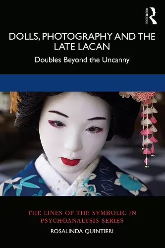 Dolls, Photography and the Late Lacan cover