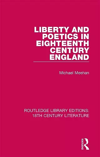 Liberty and Poetics in Eighteenth Century England cover