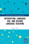 Interaction, Language Use, and Second Language Teaching cover