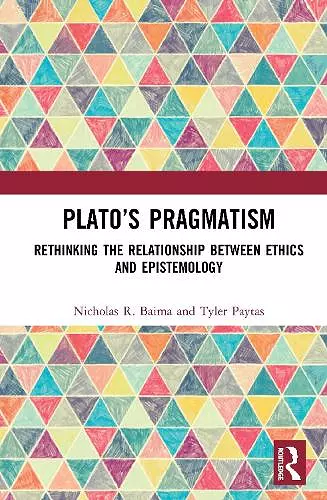 Plato’s Pragmatism cover