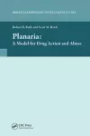 Planaria: A Model for Drug Action and Abuse cover