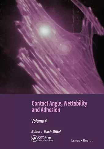 Contact Angle, Wettability and Adhesion, Volume 4 cover