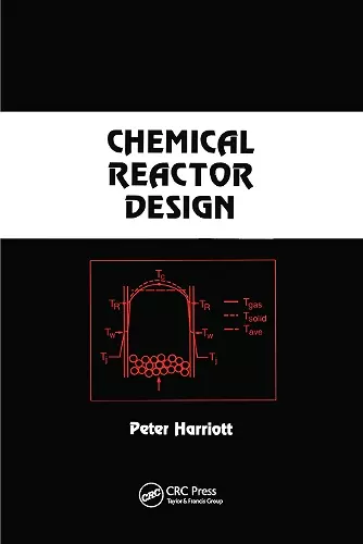 Chemical Reactor Design cover