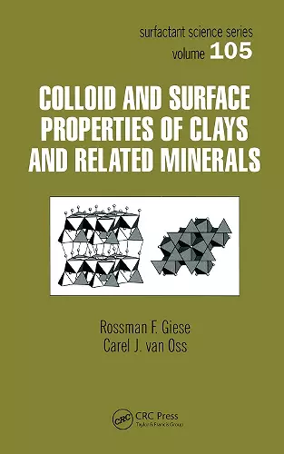 Colloid And Surface Properties Of Clays And Related Minerals cover