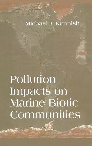 Pollution Impacts on Marine Biotic Communities cover