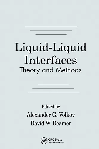 Liquid-Liquid InterfacesTheory and Methods cover