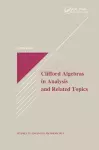 Clifford Algebras in Analysis and Related Topics cover