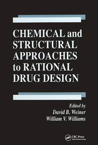 Chemical and Structural Approaches to Rational Drug Design cover