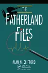 The Fatherland Files cover