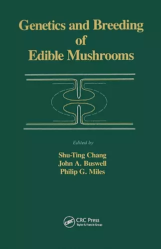 Genetics and Breeding of Edible Mushrooms cover