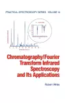 Chromatography/Fourier Transform Infrared Spectroscopy and its Applications cover