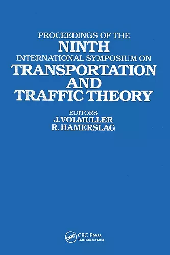 Proceedings of the Ninth International Symposium on Transportation and Traffic Theory cover