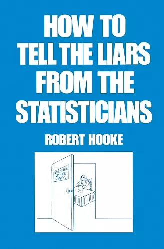 How to Tell the Liars from the Statisticians cover