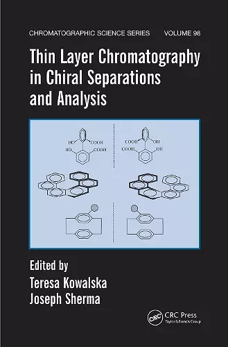 Thin Layer Chromatography in Chiral Separations and Analysis cover