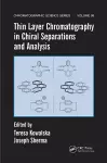 Thin Layer Chromatography in Chiral Separations and Analysis cover