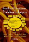 Handbook of Food and Bioprocess Modeling Techniques cover