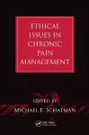 Ethical Issues in Chronic Pain Management cover