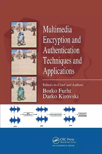 Multimedia Encryption and Authentication Techniques and Applications cover