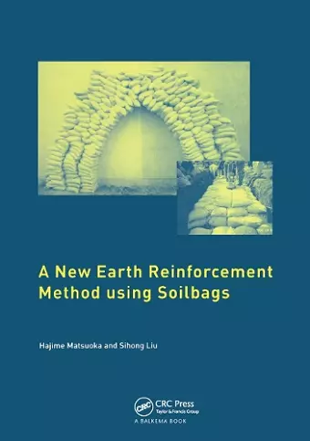 A New Earth Reinforcement Method Using Soilbags cover