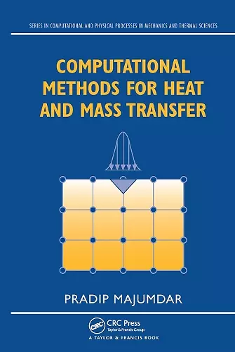 Computational Methods for Heat and Mass Transfer cover
