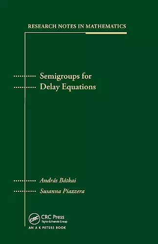 Semigroups for Delay Equations cover