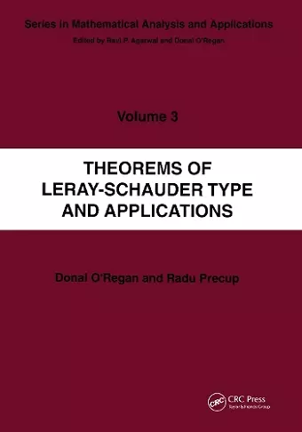 Theorems of Leray-Schauder Type And Applications cover