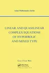 Linear and Quasilinear Complex Equations of Hyperbolic and Mixed Types cover