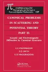 Canonical Problems in Scattering and Potential Theory Part II cover