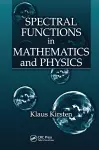 Spectral Functions in Mathematics and Physics cover