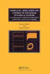 Modelling, Simulation and Control of Non-linear Dynamical Systems cover