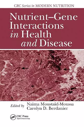 Nutrient-Gene Interactions in Health and Disease cover