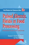 Pulsed Electric Fields in Food Processing cover