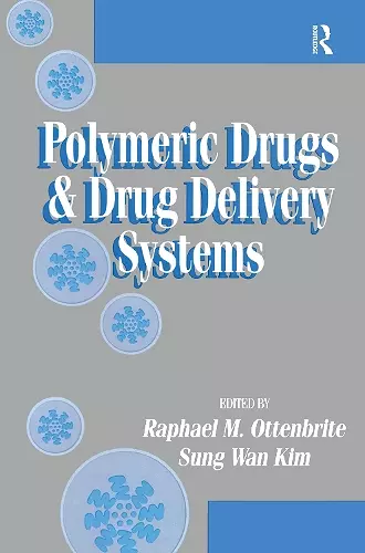 Polymeric Drugs and Drug Delivery Systems cover