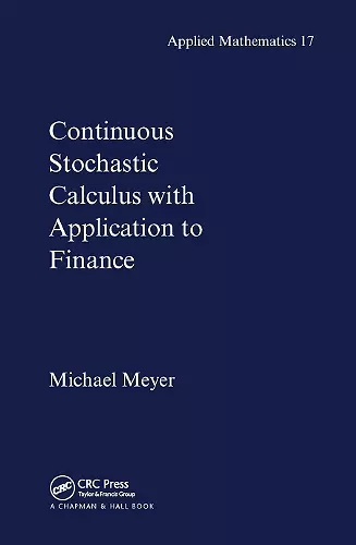 Continuous Stochastic Calculus with Applications to Finance cover