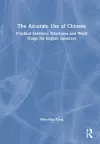 The Accurate Use of Chinese cover