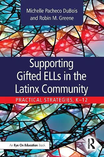 Supporting Gifted ELLs in the Latinx Community cover