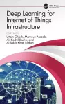 Deep Learning for Internet of Things Infrastructure cover