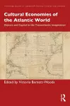 Cultural Economies of the Atlantic World cover